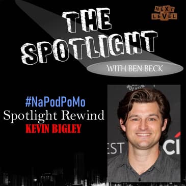 NaPodPoMo Day 25 – Kevin Bigley