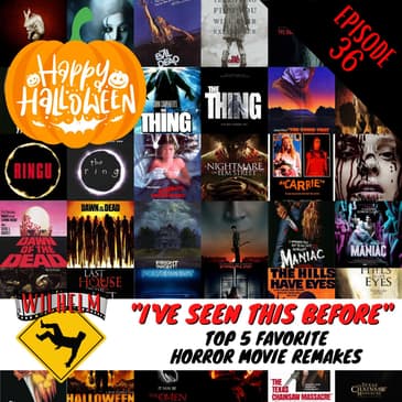 "I'VE SEEN THIS BEFORE" Top 5 Favorite Horror Movie Remakes