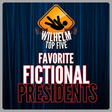 TOP FIVE: Favorite Fictional Presidents