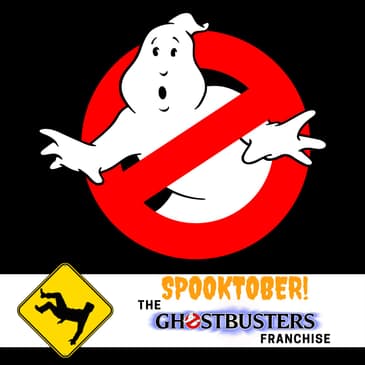"WHO YA GONNA CALL?" The Ghostbusters Franchise