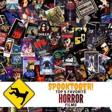 "I'LL BE RIGHT BACK" Top 5 Favorite Horror Movies