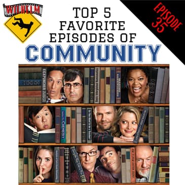 "SIX SEASONS AND A MOVIE" Top 5 Favorite Episodes of Community