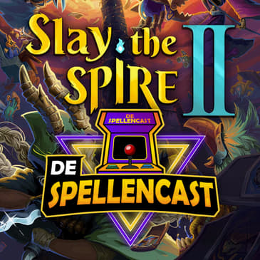 Ep. XLII: Slay the Spire 2
