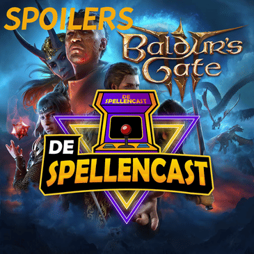 Ep. XXI - Part 2: Baldur's Gate 3 Spoilers