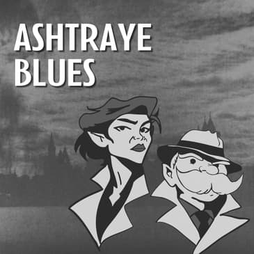 Ashtraye Blues | Ep. 2 | I Want My Mummy