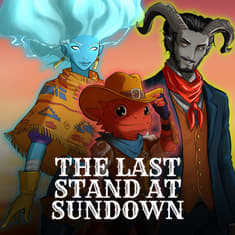 The Last Stand at Sundown | Ep. 3 | Shadow Over the Expanse