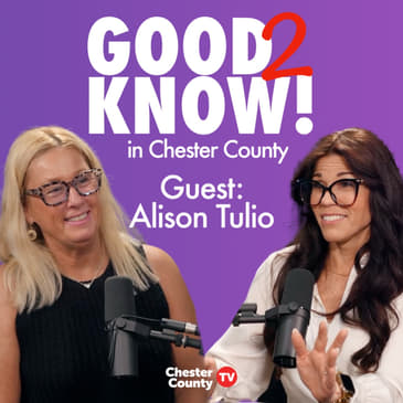 Good To Know in Chester County | ep5 | Incenter Tax Solutions