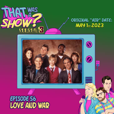 Love & War - Starring Jay Thomas, Susan Dey and Annie Potts