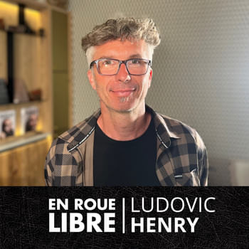 #80 - Ludovic Henry - Organiser une coupe du Monde de DH et d'Enduro dans une vallée des Pyrénées.