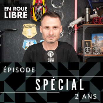 [ÉPISODE SPÉCIAL] 2 ans d'En Roue Libre - Je réponds à vos questions