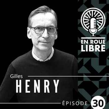 # 30 - Gilles Henry - Cycles Bastille - Révolutionner la poussette puis le vélo avec le pliage