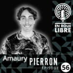 #56 - AMAURY PIERRON - Toucher le fond et revenir pour plier le game
