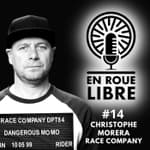 #14 - Christophe «&nbsp;Momo&nbsp;» Morera - Race Company - La passion au coeur d’un business durable.