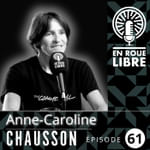 #61 - Anne-Caroline Chausson - Son parcours, ses victoires, ses combats sur le vélo et en dehors