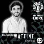 [EXTRAIT] De l'idée à l'exécution, Toussaint Wattinne raconte le processus qui l'a conduit à créér Upway.