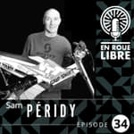 [EXTRAIT] Vélos d'usine, budget illimité, rencontres, Sam Péridy raconte les meilleurs moments de sa carrière