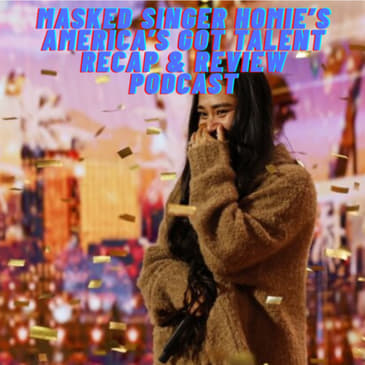 Masked Singer Homie's America's Got Talent Season 20 Episode 7 Recap & Review