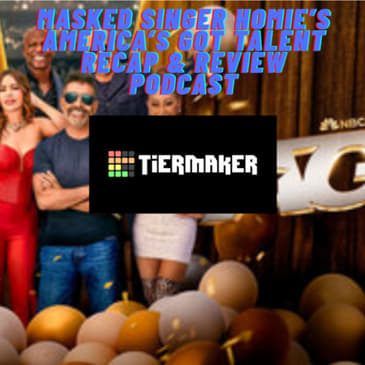 Masked Singer Homie's America's Got Talent Season 20 Tier Maker Live Show Predictions