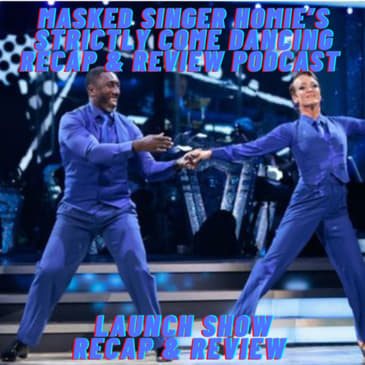 Masked Singer Homie's Strictly Come Dancing 2025 Week 1 Recap & Review