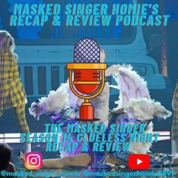 The Masked Singer S14 Clueless Night Recap & Review | Masked Singer Homie's Recap & Review Podcast |