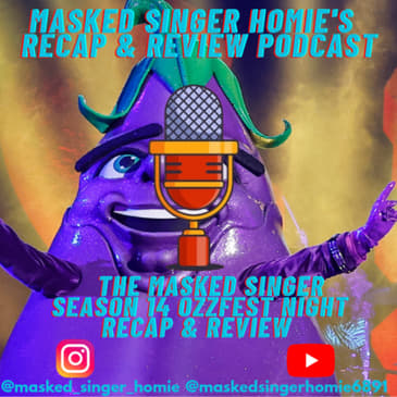 The Masked Singer S14 Ozzfest Night Recap & Review | Masked Singer Homie's Recap & Review Podcast