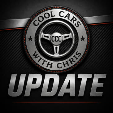 Cool Cars with Chris: The Story Behind the Podcast + What’s Next