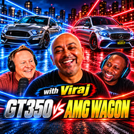 061 | GT350, AMG Wagon & the Lost Art of Driving — with Viraj