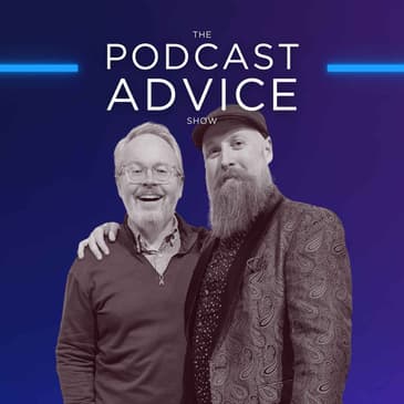 Trailer: The Podcast Advice Show
