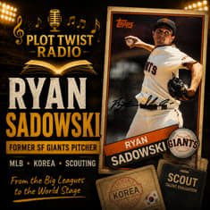 Former SF Giants Pitcher Ryan Sadowski on Scouting, Korea &amp; the Big Leagues