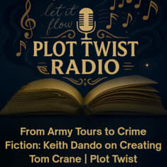 From Army Tours to Crime Fiction: Keith Dando on Creating Tom Crane | Plot Twist