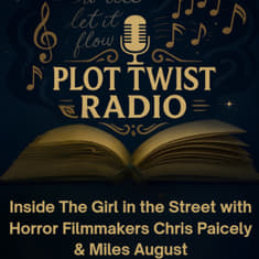 Inside The Girl in the Street with Horror Filmmakers Chris Paicely &amp; Miles August