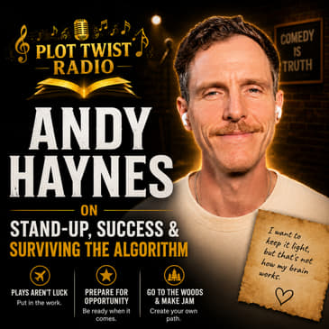 Andy Haynes on Stand-Up Comedy, Social Media Algorithms, Creative Success & Finding Your Authentic Voice