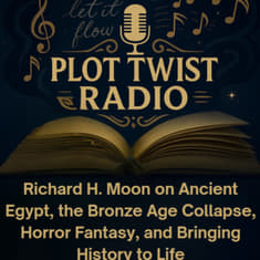 Richard H. Moon on Ancient Egypt, the Bronze Age Collapse, Horror Fantasy, and Bringing History to Life