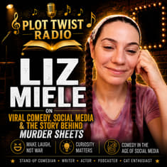 Comedian Liz Miele Reveals How Viral Comedy Changed Stand-Up, Social Media & the Story Behind Murder Sheets