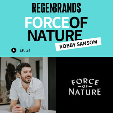 #21 - Robby Sansom @ Force of Nature - Reclaiming The Legacy of Meat
