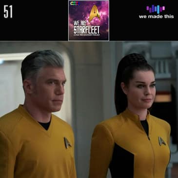 51. Star Trek: Strange New Worlds 1x06 - Lift Us Where Suffering Can't Reach