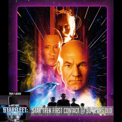 Star Trek: First Contact @ 30 Years Old