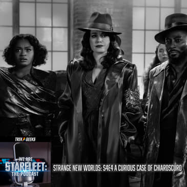 Strange New Worlds: A Curious Case of Chiaroscuro