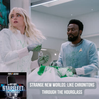 Strange New Worlds: Like Chronitons Through the Hourglass