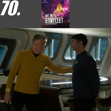 70. Strange New Worlds: S2E1 "The Broken Circle"
