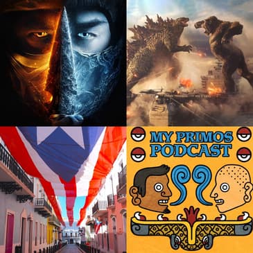 S4 EP 11:From Mortal Kombat to Puerto Rico