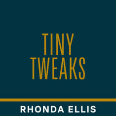 Tiny Tweaks w/ Dr. Rhonda Ellis