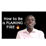 How to become a FLAME of FIRE