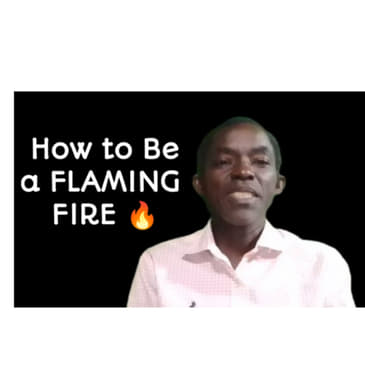 How to become a FLAME of FIRE
