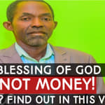 What the BLESSING of the Lord is all about