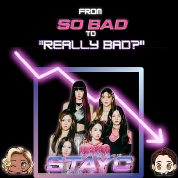 What Happened to STAYC's Sound: "So Bad" to Really Bad?