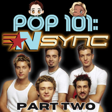 POP 101: A Guide to *NSYNC (Part 2) - Lawsuit &amp; "No Strings Attached"