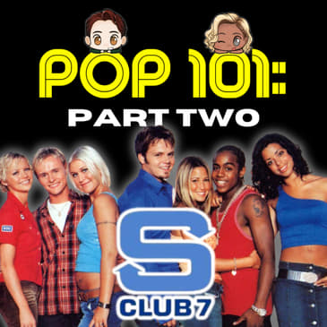 POP 101: A Guide to S Club (Part 2) - "Sunshine", "Seeing Double" and the Split