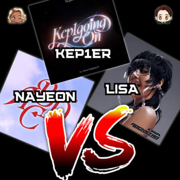Pop Off: Kep1er vs NAYEON vs LISA (June 2024 Comebacks)