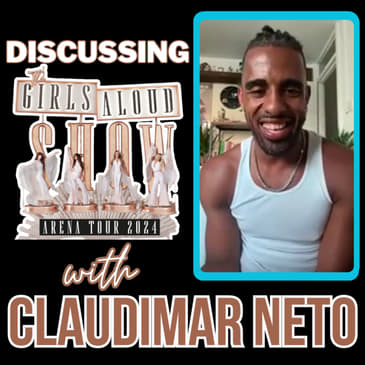 Inside The Girls Aloud Show 2024: Claudimar Neto's Exclusive Insights
